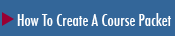 How To Create A Course Packet