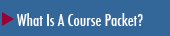 What Is A Course Packet Button